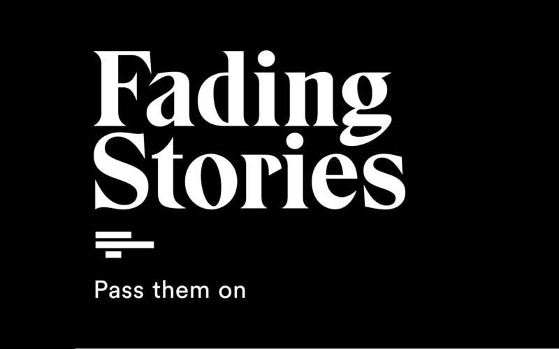 Text: Fading Stories, pass them on