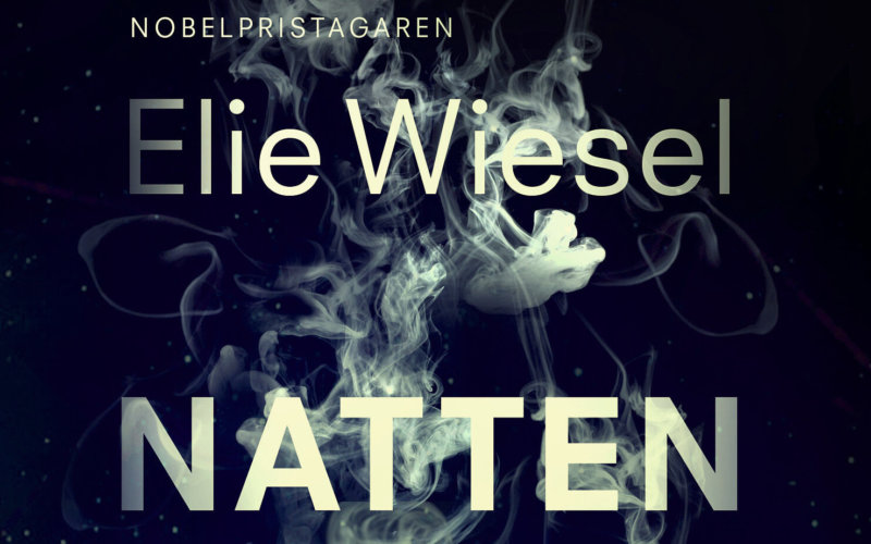 Natten - Elie Wiesel Framsidan på boken Natten av Elie Wiesel, lärarhandledning av Raoul Wallenberg Academy